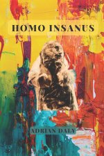 HOMO INSANUS