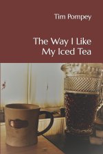 The Way I Like My Iced Tea