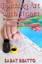 Teaching Art with Heart