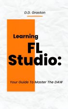 Learning FL Studio