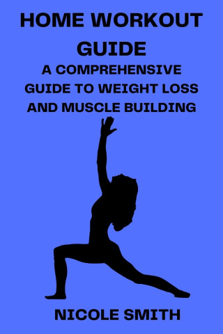HOME WORKOUT GUIDE