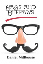 Gags and Guffaws