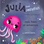 Julia the Jellyfish