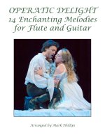 Operatic Delight