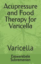 Acupressure and Food Therapy for Varicella