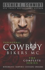 Paranormal Cowboy Bikers MC (The Complete Series)