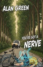 YOU'VE GOT A NERVE