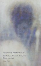 Corporeal Aesth/ethics