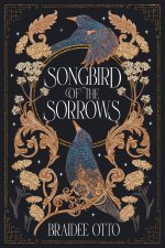Songbird of the Sorrows