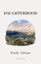 Daughterhood – A Memoir
