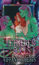 Tethered Souls (The Infinite City #6) - Color