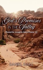 God's Promises in the Valley