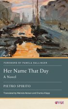 Her Name That Day – A Novel