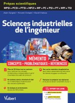 Mémento de Sciences industrielles de l'ingénieur - MPSI-PCSI-PTSI-MP2I-MP/MP*-PSI/PSI*-PT/PT*