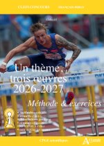 Un thème, trois œuvres 2026-2027 - Méthode et exercices