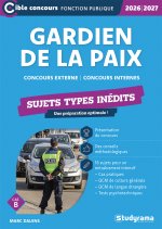 Gardien de la paix – Sujets types inédits (Catégorie B – Concours 2026-2027)