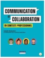 Communication et collaboration en contexte professionnel