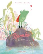 Romeo le crapaud qui voulait vivre un conte de fées