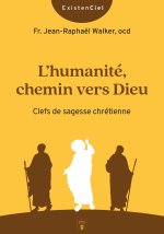 L'humanité, chemin vers Dieu