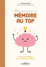 Mon cahier pour une mémoire au top !