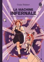 La machine infernale - Thelma Templeton mène l'enquête