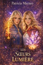 LES SOEURS LUMIERE
