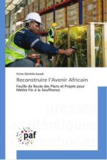 Reconstruire l'Avenir Africain
