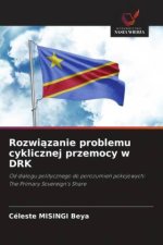 Rozwiązanie problemu cyklicznej przemocy w DRK