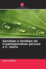 Genótipo e fenótipo do Cryptosporidium parvum e C. muris