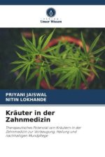 Kräuter in der Zahnmedizin