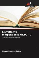 L'emittente indipendente OKTO TV