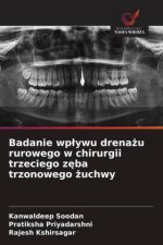 Badanie wpływu drenażu rurowego w chirurgii trzeciego zęba trzonowego żuchwy