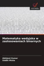 Matematyka wedyjska w zastosowaniach binarnych