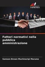 Fattori normativi nella pubblica amministrazione