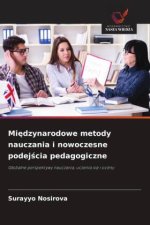 Międzynarodowe metody nauczania i nowoczesne podejścia pedagogiczne