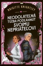 Neodolateľná túžba podľahnúť svojmu nepriateľovi