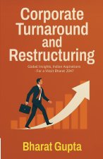Corporate Turnaround and Restructuring | Bharat Gupta | Business & Finance Book India