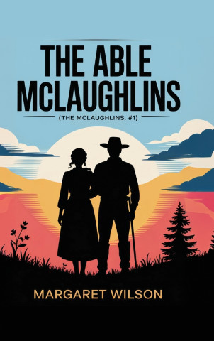 The Able McLaughlins (The McLaughlins, #1)