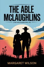 The Able McLaughlins (The McLaughlins, #1)