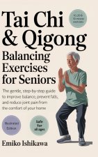Tai Chi & Qigong - Balancing Exercises for Seniors
