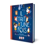 Il était une fois…
