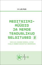 Meditsiinimüüdid ja nende teaduslikud selgitused 2