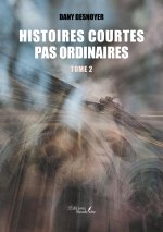 Histoires courtes pas ordinaires