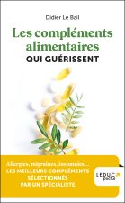 Les compléments alimentaires qui guérissent NE
