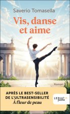 Vis, danse, aime