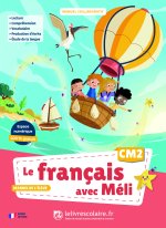 Le français avec Méli CM2 - manuel élève