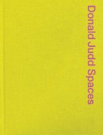 DONALD JUDD SPACES