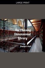 The Phasing Dimensional Library