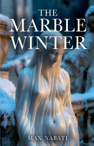 The Marble Winter
