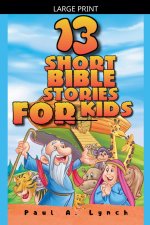 13 Short Bible Stories For Kids